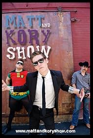 Matt and Kory Show (2010)