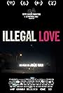 Illegal Love (2011)