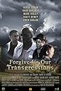 Forgive Us Our Transgressions (2009)