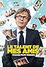 Le talent de mes amis (2015) Poster