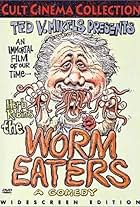 The Worm Eaters