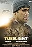 Tubelight (2017) Poster