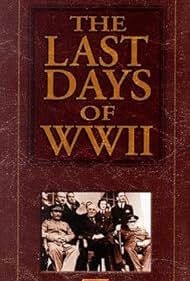 The Last Days of World War II (1995)