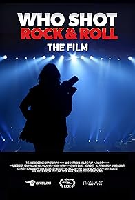 Primary photo for Who Shot Rock & Roll: The Film