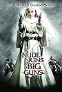 Asun Ortega in Nude Nuns with Big Guns (2010)