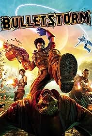 Bulletstorm (2011)