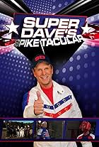 Super Dave's Spike Tacular