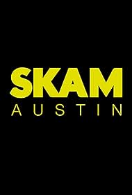 SKAM Austin (2018)