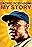 Jackie Robinson: My Story