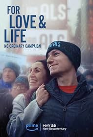 For Love & Life: No Ordinary Campaign (2022)