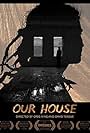 Our House (2010)