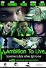 Ambition to Live (2013) Poster