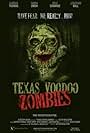 Texas Voodoo Zombies (2016)