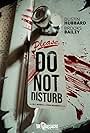 Please, Do Not Disturb (2021)