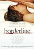 Borderline (2008) Poster