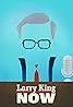 Larry King Maintenant (TV Series 2012–2020) Poster