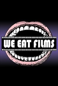 Primary photo for We Eat Films