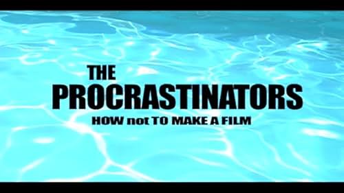 the PROCRASTINATORS