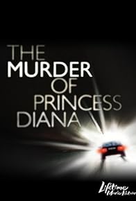 Primary photo for The Murder of Princess Diana