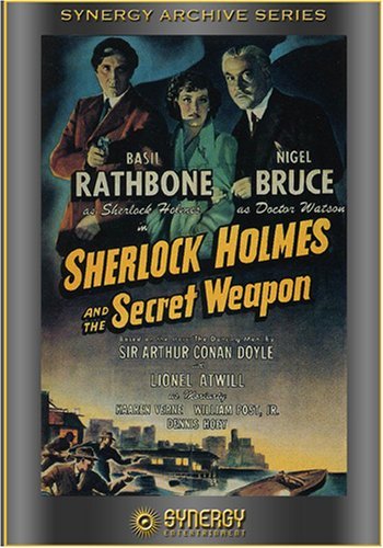 Sherlock Holmes and the Secret Weapon (1942)