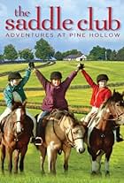 The Saddle Club: Adventures at Pine Hollow