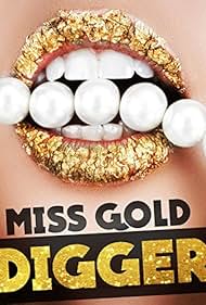 Miss Gold Digger (2007)