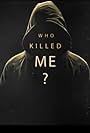 Who Killed Me (2024)