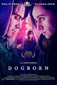 Philip Oros and Silvana Imam in Dogborn (2022)