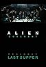 Alien: Covenant - Prologue: Last Supper (Video 2017) Poster