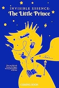 Invisible Essence: The Little Prince (2018)