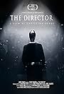 The Director: An Evolution in Three Acts (2013)