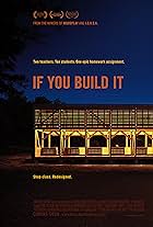 If You Build It (2013)