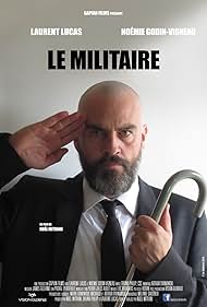 Laurent Lucas in Le militaire (2014)