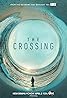 The Crossing (TV Series 2018) Poster