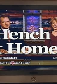 Hench at Home (2003)