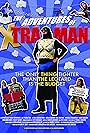 The Pathetically Cheap Adventures of Xtra-Man (2010)