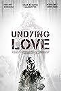 Undying Love (2011)