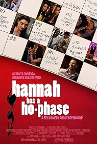 Hannah Has a Ho-Phase (2012)