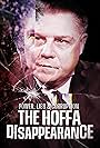 Power, Lies & Corruption: The Hoffa Disappearance (2024)