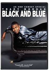 Tracy Morgan: Black and Blue (2010)