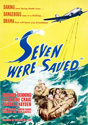 Byron Barr, Don Castle, Catherine Craig, Richard Denning, Ann Doran, Russell Hayden, and Richard Loo in Seven Were Saved (1947)