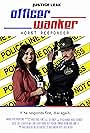 Officer Wanker: Worst Responder (2014)