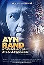 Ayn Rand & the Prophecy of Atlas Shrugged (2011)