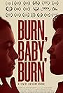 Burn, Baby, Burn (2022)