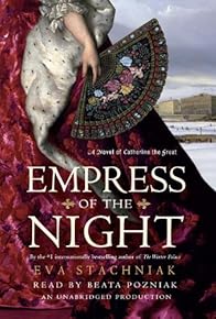 Primary photo for Empress of the Night: A Novel of Catherine the Great