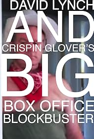 Jack Fitz in David Lynch and Crispin Glover's Big Box Office Blockbuster (2009)