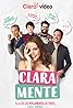 Claramente (TV Series 2019) Poster