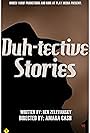 Duh-tective Stories (2014)