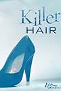 Killer Hair (2009)