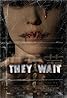 They Wait (2007) Poster